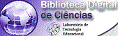 Biblioteca Digital de Cincias - Laboratrio de Tecnologia Educacional